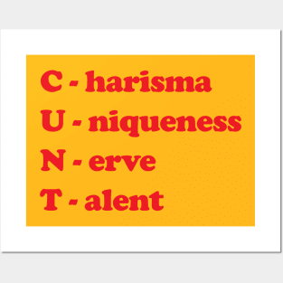 charisma uniqueness nerve talent Posters and Art